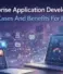 Enterprise Application Development: Use Cases And Benefits For Business