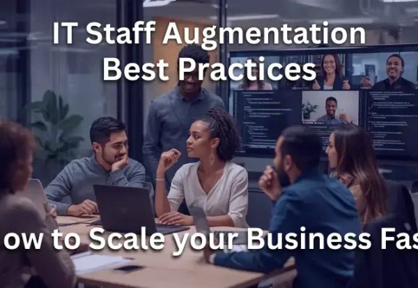 IT Staff Augmentation best practices